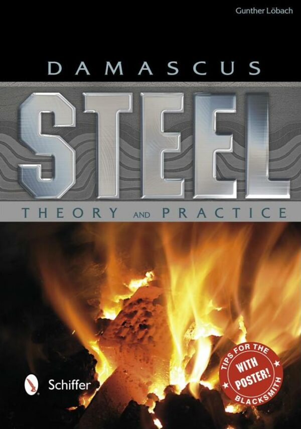 Damascus Steel: Theory and Practice — Hardcover