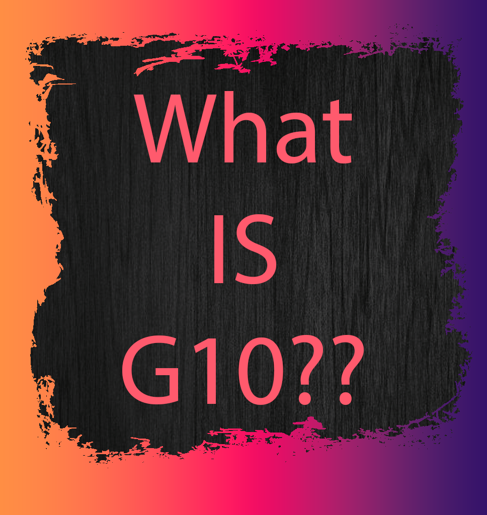 What is G10? And what can I use it for?