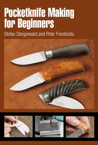 Pocket knife Making for Beginners - Stefan Steigerwald